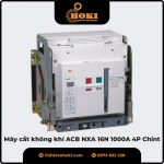 may cat khong khi acb nxa 16N 1000A 4p chint